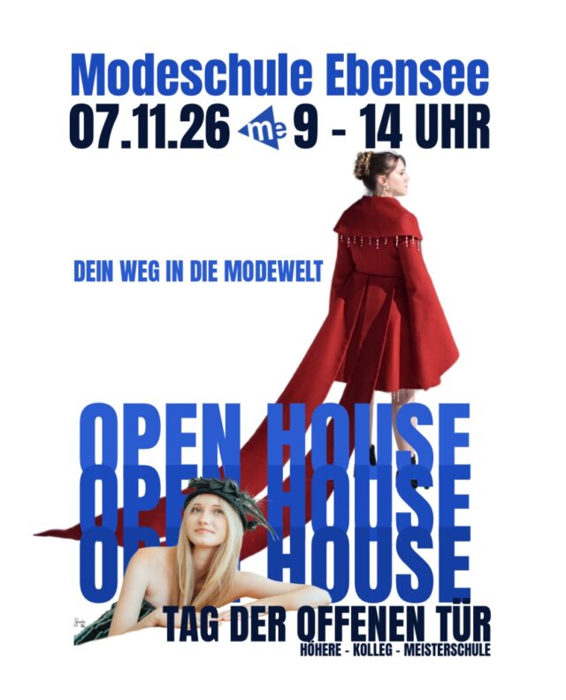 ✨ SAVE THE DATE – TAG DER OFFENEN TÜR! 👗✂️

📅 Samstag, 07. November 2026
🕘 09:00 – 14:00 Uhr

✨ Spannende Einblicke in unseren Schulalltag
🧵 Kreative & praktische Arbeiten hautnah erleben
🎨 Unsere Unterrichtsbereiche kennenlernen
🖌️ Ausbildungsschwerpunkte ab der 3. Klasse: Modegrafik oder Visual Merchandising
🎓 Informationen zu unseren Ausbildungswegen: Höhere Lehranstalt für Mode | Kolleg | Meisterschule
👗 Zwei Modeschauen mit kreativen Arbeiten unserer Schüler:innen
💬 Persönlicher Austausch mit Schüler:innen & Lehrpersonen

🤍 Kommt vorbei – wir freuen uns auf euch!

#ModeschuleEbensee #TagDerOffenenTür #ModeErleben #Schulwahl #FashionSchool